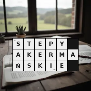 Hasło krzyżówkowe sonet mickiewicza - stepy akermańskie – rozwiązanie, synonimy, podpowiedzi i definicje krzyżówkowe